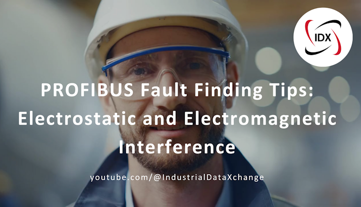 PROFIBUS Fault Finding Tips: Electrostatic and Electromagnetic Interference