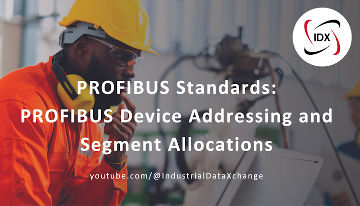 PROFIBUS Standards: PROFIBUS Device Addressing and Segment Allocations